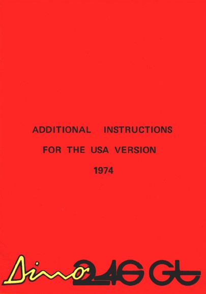 1974 Dino 246 GT; Additional Instructions for USA Version