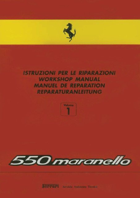 550 Maranello, Workshop Manual, Volume 1